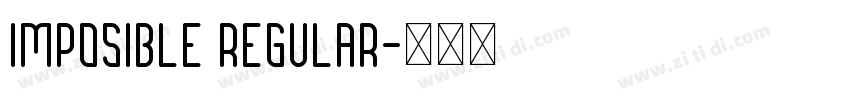 Imposible Regular字体转换